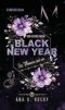 [Black Reihe 03] • Black New Year · Das Flimmern sind wir